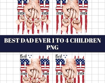 Personalized Best Dad Ever Png, Fist Bump Set Png, Dad Hand Fist Bump Png, America Flag Design, Happy Father's Day, Sublimation File