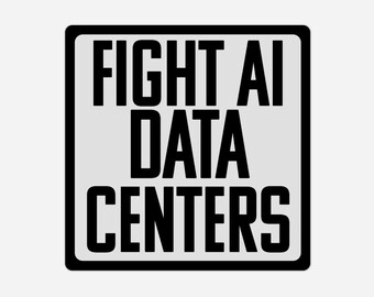 FIGHT AI Data Centers Car Magnet | Bold Statement | 3"x3" or 4"x4" Square Magnet | Protest Magnet for Car, Fridge, Locker