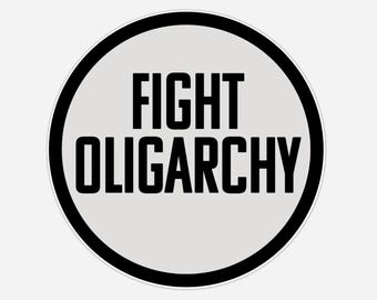Naklejka na zderzak z magnesem na drzwi lodówki samochodowej FIGHT OLIGARCHY 3"x3" lub 4"x4" Trwała