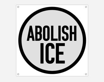 ABOLISH ICE Banner 3'x3' – Outdoor Vinyl Protest Sign with Grommets | Bold Anti-ICE Yard or Fence Display