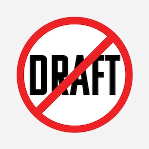 NO DRAFT Plastic Stickers – Anti-WAR Pro Peace Bumper Decals – Durable Water-Resistant Liberal Political Stickers – Protest, Event, Handout