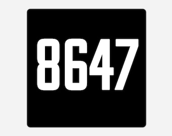 Stickers "8647" Pro Democracy Solidarity Plastic Stickers Bumper Decal Durable Protest Handout