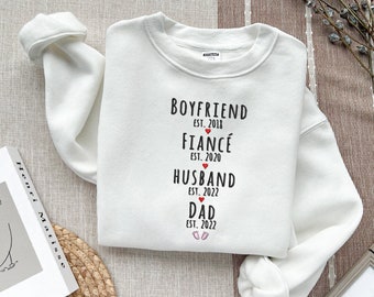 Personalized First Time Dad Embroidered Sweatshirt, Boyfriend Fiance Husband Dad shirt, Pregnancy Reveal First Time Dad shirt, father's day