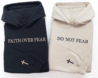 Faith Over Fear Hoodie • Embroidered Christian Hoodie with Cross • Personalized Unisex Hoodie • Custom Gift • Couples Gift • Christian Gift