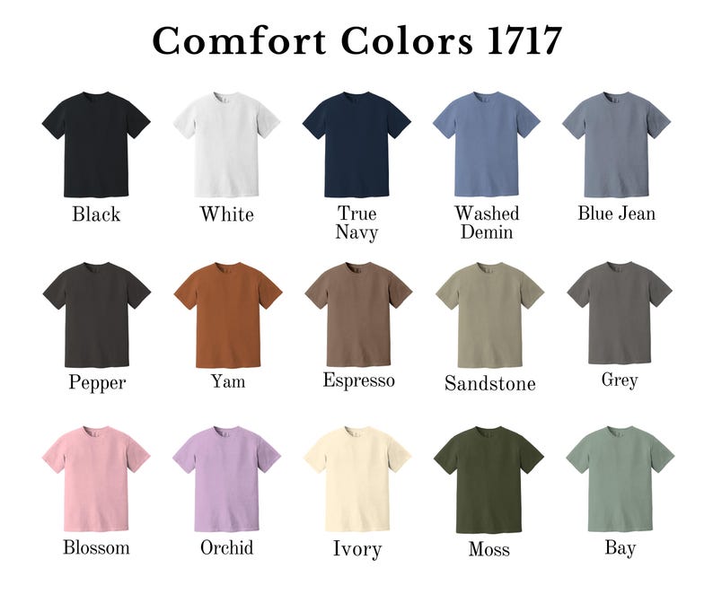 K&ouml;nnte beinhalten: Eine Sammlung von f&uuml;nfzehn kurz&auml;rmeligen T-Shirts, angeordnet in drei Reihen, mit der Aufschrift Comfort Colors 1717. Die Farben umfassen Schwarz, Wei&szlig;, Marineblau, verwaschenes Denim, Jeansblau, Pfeffer, Yam, Espresso, Sandstein, Grau, Bl&uuml;te, Orchidee, Elfenbein, Moos und Bucht.