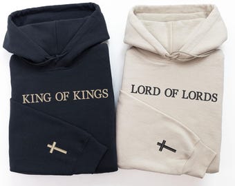 King of Kings Hoodie • Embroidered Christian Sweatshirt • Faith Based Clothing with Cross • Christian Gift • Gift for Him • Gift For Her