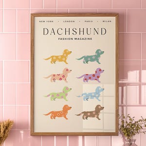 Dachshund Art Print, Colorful Floral Dog Poster, Dog Fashion Magazine Poster, Animal Art Print Gift, Cute Dog Wall Art For Trendy Wall Decor