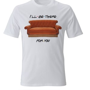 Friends i&#39;ll be there for you pivot t-shirt
