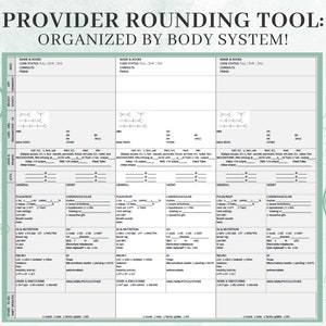 May include: A printable provider rounding tool for tracking three patients. The tool is organized by body system and includes sections for general, cardiovascular, pulmonary, GI & nutrition, neuro, heme & endocrine, and mental health. The tool is ideal for medical professionals such as doctors, nurses, and physician assistants.