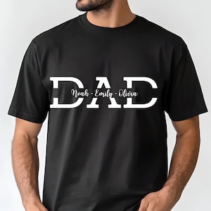 Custom Dad Shirt with Kid Names, Father&#39;s Day Gift, New Dad Tshirt, Personalized Dad T-Shirt, Custom Kids Names Shirt, Fathers Day Shirt