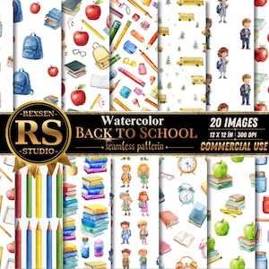 May include: A digital collection of 20 seamless watercolour patterns featuring school-themed illustrations including red apples, stacks of books, yellow pencils, blue backpacks, school buses, alarm clocks, and children on a white background.