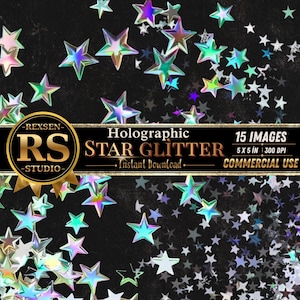 Peut inclure: Une collection de formes d'étoiles scintillantes holographiques dispersées sur un fond noir. Une bannière noire centrale présente le texte doré REXSEN RS STUDIO, Holographic STAR GLITTER, 15 IMAGES, 12,7 x 12,7 cm, 300 DPI, et Instant Download.