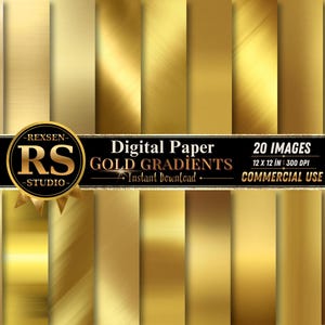 Puede incluir: Una colección de 20 papeles digitales con degradados dorados que presentan diversas texturas metálicas y reflejos de luz. Una banda negra horizontal muestra el texto REXSEN RS STUDIO, Digital Paper GOLD GRADIENTS, 20 IMAGES, 12 X 12 IN, 300 DPI.