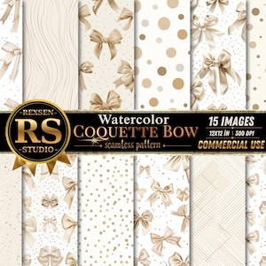 May include: A set of 15 digital images showcasing watercolour patterns. The designs feature beige bows, polka dots, and striped backgrounds. The text reads "Watercolor Coquette Bow" and "Commercial Use". Each image is 12x12 inches.