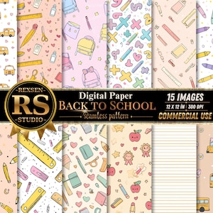 May include: A collection of 15 digital paper patterns featuring school-themed illustrations including yellow school buses, rulers, pencils, backpacks, apples, and stars on various pastel backgrounds. The text reads REXSEN RS STUDIO Digital Paper BACK TO SCHOOL 15 IMAGES 12 X 12 IN 300 DPI COMMERCIAL USE.