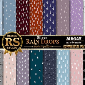 May include: A collection of 20 seamless digital patterns featuring silver rain drops on various solid colored backgrounds including blue, red, purple, pink, teal, gray, and black. The text REXSEN RS STUDIO SILVER RAIN DROPS 12 X 12 IN 300 DPI is visible.