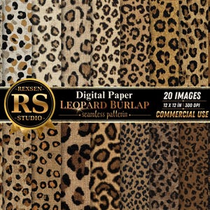 May include: A collection of 20 digital paper files featuring seamless leopard print patterns on a burlap texture. The image includes a black banner with the text REXSEN RS STUDIO, Digital Paper LEOPARD BURLAP, 20 IMAGES, 12 X 12 IN, 300 DPI.
