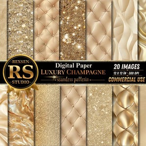 Könnte beinhalten: Eine Sammlung digitaler Papierbilder mit dem Thema Luxus-Champagner. Die Bilder zeigen verschiedene Texturen, darunter Glitzer, Steppmuster und fließende Stoffe in Gold- und Beigetönen. Der Text lautet "Digital Paper LUXURY CHAMPAGNE seamless patternin 20 IMAGES 12 x 12 in 300 DPI COMMERCIAL USE."