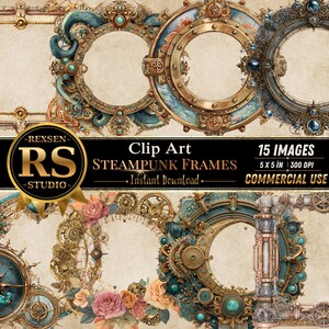 Puede incluir: Una colección de 15 marcos de clip art digitales con engranajes mecánicos, tuberías de latón, brújulas y detalles florales sobre un fondo de pergamino. El texto dice REXSEN RS STUDIO, Clip Art, STEAMPUNK FRAMES, 15 IMAGES, 5 X 5 IN, 300 DPI.