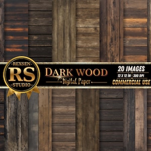 May include: A collection of 20 dark wood digital paper images featuring various brown and black wood grain textures. A gold circular logo with the text REXSEN RS STUDIO is centred, alongside the text DARK WOOD, 20 IMAGES, 12 X 12 IN, 300 DPI.