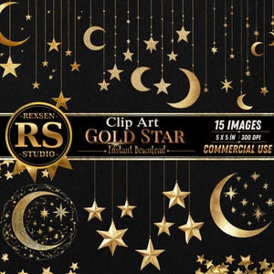 Puede incluir: Una colección de ilustraciones de lunas crecientes y estrellas doradas sobre un fondo negro. El texto dice REXSEN RS STUDIO, Clip Art GOLD STAR, 15 IMAGES, 5 X 5 IN, 300 DPI y COMMERCIAL USE. Los gráficos muestran varias formas celestiales colgantes.
