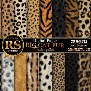 May include: A collection of twenty digital paper textures featuring various big cat fur patterns, including leopard spots, tiger stripes, and solid fur textures. A central black banner displays the text REXSEN RS STUDIO Digital Paper BIG CAT FUR.