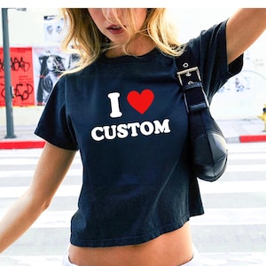 Custom Text Baby Tee, I Heart Shirt Personalized, Y2K Fitted T Shirt, Custom Name Tee