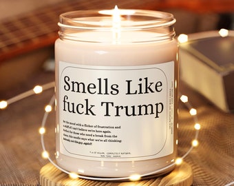 Smells Like F*ck Trump Candle: Funny Political Gift for Liberals