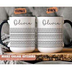 May include: Two white ceramic mugs with black handles. Each mug features the name "Olivia" in cursive, above a black geometric pattern. The text "FRONT" and "BACK" are visible. The bottom of the image reads "MORE COLOR OPTIONS" and "MORE FONTS & MUG SIZES!"