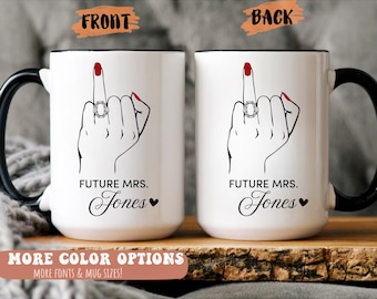 Future Mrs Gift, Personalized coffee Mug, Bride To Be, Engaged Bridal Shower Gift