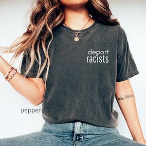 Deport Racist Shirt | Funny Anti-Racist Tee, Humor Tees for Activists, Social Justice Apparel, Gift Idea for Protesters, Immigration Tshirt