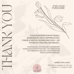 May include: A digital download graphic with a beige background and a floral line art design. The text reads "THANK YOU" and "FOR YOUR PURCHASE". Additional text states the item is a digital download and thanks customers for their support.