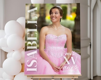 Custom Photo Quinceañera Welcome Sign, Personalized Mis Quince Años Poster, 15th Birthday Decor, Fifteenth Quinceanera Foam Board Easel Sign