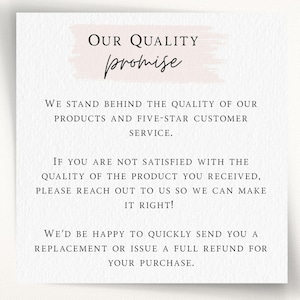 a statement about the quality of products and a promise of customer service. It emphasizes the importance of customer satisfaction and offers a solution for unhappy customers, such as sending a replacement or issue a full refund.