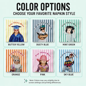 May include: A set of six square napkins featuring vertical stripes in butter yellow, dusty blue, mint green, orange, pink, and sky blue. Each napkin displays a custom photo and text such as Your Photo Here or Custom Photo Napkin.