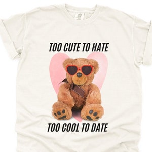 Funny Teddy Bear Shirt, Funny Anti Valentine&#39;s Day Shirt, Funny Shirts, Sarcastic Shirts, Vintage Teddy Bear Shirt, 90s Retro Funny Shirts