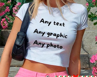Benutzerdefinierte kurzes T-Shirt, maßgeschneidertes Foto-Baby-T-Shirt für Frauen, benutzerdefinierte Bild- und Text-Crop-Tops, personalisierte Grafik-T-Shirts, bedrucktes Logo-Crop-Top