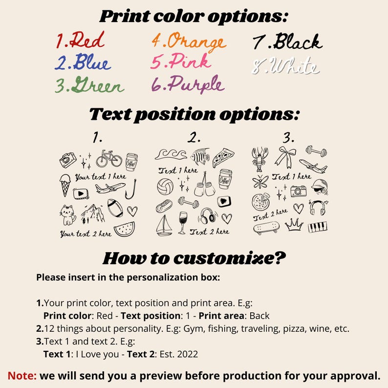 May include: Image with customization instructions for a personalized product. It shows color and text position options, along with examples for personalization. The text includes options for red, blue, green, orange, pink, purple, black, and white.