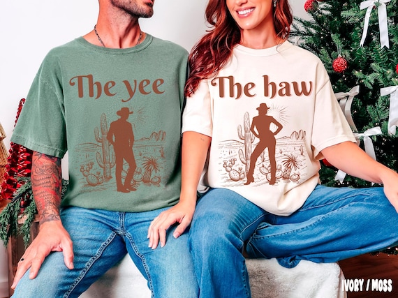 Couples Yee Haw Shirt, Matching Couples Valentine Shirt, The Yee The Haw T-Shirt, Funny Cowboy Cowgirl Shirt, Western Couples Shirts