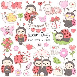May include: A digital collection of Valentine-themed illustrations featuring ladybirds, butterflies, and a caterpillar. Elements include heart-shaped balloons, flowers, envelopes, a mailbox, and gifts. The text reads Love Bugs, PNG, SVG, Ai, EPS, 42, Love BUG, and Be Mine.
