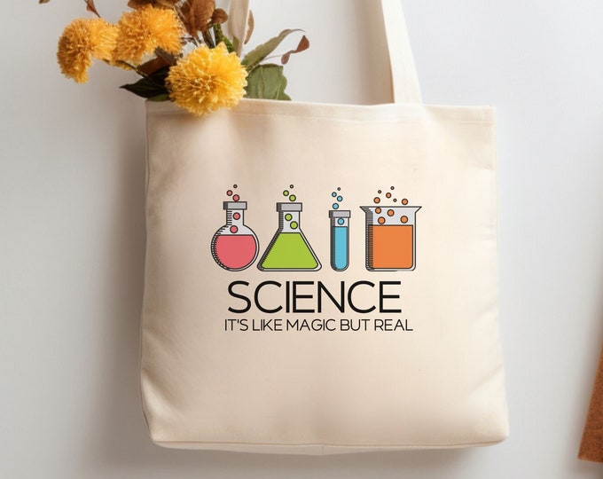 FUNNY SCIENCE TOTE Bag Scientist Gift Canvas Tote Nerdy Science Lover Geek Tote Bag Science It's Like Magic Teacher Gift Chemistry tote Bag