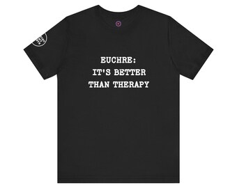 Camiseta Euchre Therapy - Texto Branco - Camiseta divertida unissex de manga curta para amantes de jogos de cartas, perfeita para uso casual, noites de jogos, presentes