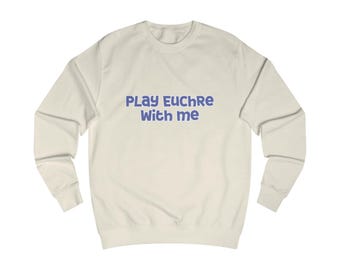 Moletom unissex Play Euchre, presente aconchegante para jogadores, moletom divertido, vestuário estilo vintage, roupa para noite de jogos, roupa casual descolada