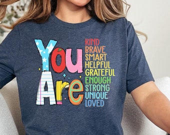 School Shirt, Teacher Tee, You Are Brave Tee, Motivational Gift, Inspirational Wear, Student Tee, Pupil Tshirt, You Are Helpful Tshirt