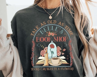Tale As Old As Time, Belle's Bookshop Shirt, Disney Princess Shirt, Bookish Shirt, Comfort Colors Tee, Trendy Book Tee, Gifts for Girlfriend