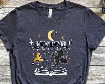 Emotionally Attached To Fictional Characters T-shirt, Fourth Wing Dragon Rider Shirt, Dragon Sweatshirt, Book Lover Shirt, Bookish T-shirt