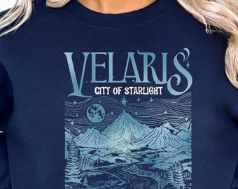Velaris City Of Starlight Sweatshirt, To The Stars Dream Hoodie, Night Court Sweatshirt, Mountain River Sweatshirt, Fantasy Book Reader Gift