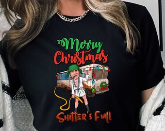 Merry Christmas Shitters Full T-shirt, Funny Drinking Shirt, Ugly Christmas Shirt, Christmas Sweatshirt, National Lampoons Christmas T-shirt