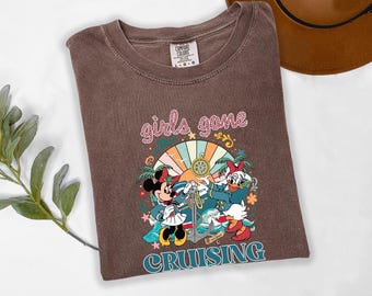 Girls Gone Cruising Shirt, Disneyland Minnie Daisy Summer Tshirt, Comfort Colors Tshirt, Disneyland Besties Cruise T-shirt, Disney Trip