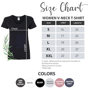 May include: Black women's V-neck t-shirt with a size chart. The chart shows chest and length measurements in inches for sizes S to XXL. Available colors include dark grey heather, white, black, athletic heather, heather mauve, and heather navy.